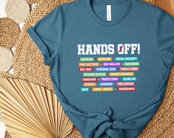Hands Off Protest Shirt, Political Activism Shirt,Save Public Lands Medicare Social Security Free Speech Environmental Rights T-Shirt