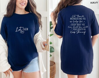 Let Them Shirt, Self Love Shirt,  Inspirational Shirt, Gift for Her, Mental Health Shirt, Let Them Tee, Self Love Gift, Motivational Quotes,