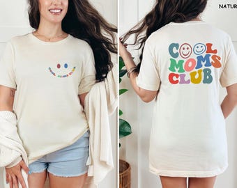 Cool Moms Club Shirt,  Cool Mom Club Tee, Gift For Mom, Mother's Day Shirt, Trendy Mom Shirt, Mom Life Shirt, Mom Gift