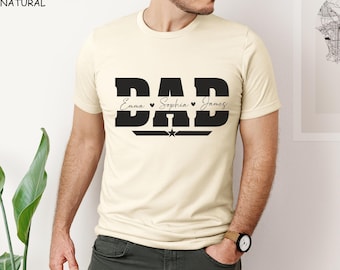 Custom Dad Shirt With Kids Names, Father's Day Shirt, New Dad Shirt, Dad T-Shirt, Personalized Dad Shirt, Daddy Shirt, Birthday Gift Dad Tee
