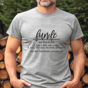 Funcle Definition Shirt, Favorite Uncle Shirt, Uncle To Be Shirt, Uncle Gift Shirt, Funny Uncle Shirt, Fun Uncle Gift Tee,
