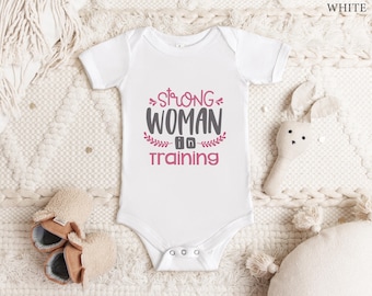 Strong Woman in Training Shirt, Toddler Shirt, Social Justice Baby Bodysuit, Female Empowerment Baby Gift,