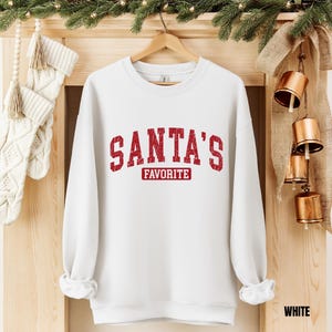 Santa’s Favorite Sweatshirt, Holiday Gift, Christmas Funny T-Shirt, Retro Santa Shirt, Christmas Crewneck, Christmas Sweater, Xmas Shirt,