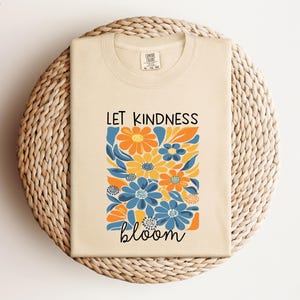 Let Kindness Bloom T-Shirt, Be Cool Shirt, Inspiration Women Shirt, Be Cool Be Kind Retro Flower Shirt,  Aesthetic Floral Kindness Tee