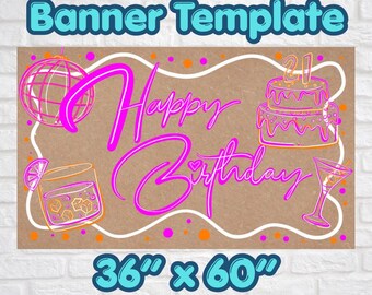 Neon Sign Orange Pink 21st Birthday Party Girl Martini Birthday Banner Painting Template