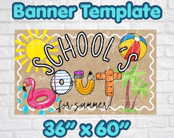 School’s Out End of School Year Banner Painting Template