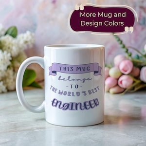 This Mug Belongs to the Worlds Best Engineer Gift Engineer Mug Engineering Gift Funny Engineer Gift Civil Engineer Mug Graduation Gift