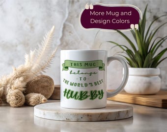 Worlds Best Hubby Mug Perfect Gift for Husband Unique Husband Coffee Mug Best Hubby Present Personalized Gift for Loving Spouse