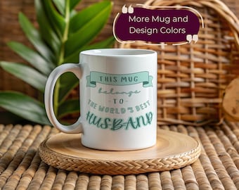 Worlds Best Husband Mug Perfect Gift for Husband Unique Husband Coffee Mug Best Husband Present Personalized Gift for Spouse