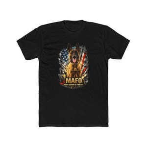 May include: Black t-shirt with a dog graphic and the text "MAFO MESS AROUND & FIND OUT" in gold. The design includes a distressed American flag, with red, white, and blue colours.