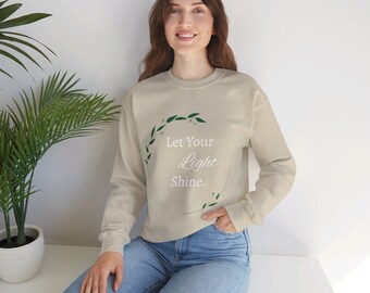 Let Your Light Shine Sweatshirt, Christian Crewneck Sweatshirt, Women's Sweater, Cozy and Inspirational Clothing, Quote Sweatshirt