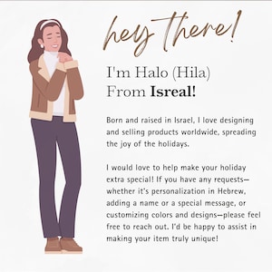 May include: Illustration of a woman in a brown jacket and purple pants with the text "hey there! I'm Halo (Hila) From Isreal!" The text also mentions designing and selling products worldwide.