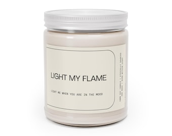 Velas perfumadas: vela sexy Light My Flame, cera de soja para aromaterapia, cita romántica, spa relajante, decoración acogedora para el hogar, regalo para ella