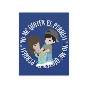 No Me Quiten El Perreo Silk Posters