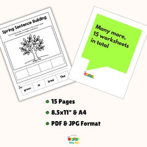 May include: Two worksheets for spring sentence building. One worksheet has a tree illustration with sentence building blocks. The other worksheet has a green speech bubble with the text "Many more, 15 worksheets in total". The image also includes the text "15 Pages, A4, PDF & JPG Format".