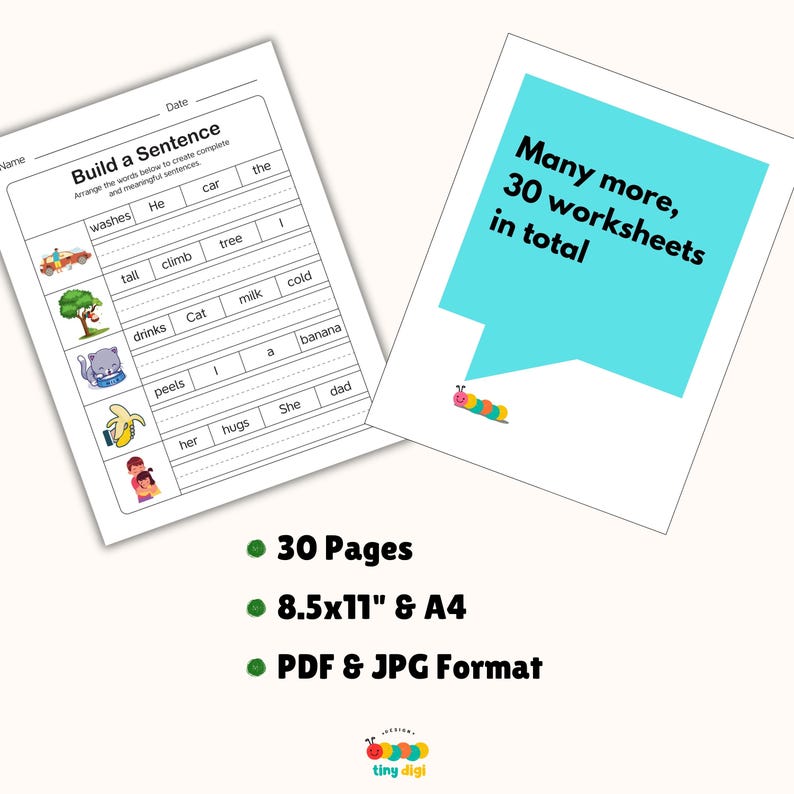 May include: Two white worksheets with educational content. One worksheet is titled "Build a Sentence" with fill-in-the-blank exercises. The other worksheet has a blue speech bubble with the text "Many more, 30 worksheets in total". The image also includes the text "30 Pages", "8.5x11" & A4", and "PDF & JPG Format".