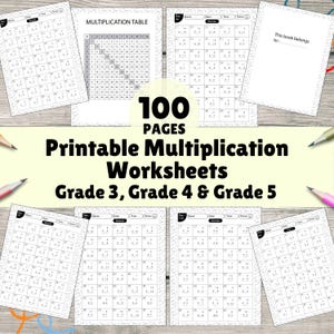 Könnte beinhalten: Eine Sammlung von 100 ausdruckbaren Multiplikationsarbeitsblättern für Grundschüler. Die schwarz-weißen Arbeitsblätter enthalten Multiplikationstabellen und Übungsaufgaben. Auf dem Cover steht "100 Pages Printable Multiplication Worksheets Grade 3, Grade 4 & Grade 5".