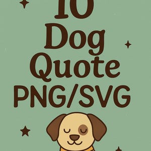 10 Hundezitat PNG & SVG Bundle - Niedliche Hundeliebhaber Sprüche, Digitale Designs zum Thema Haustier für Cricut Sublimation