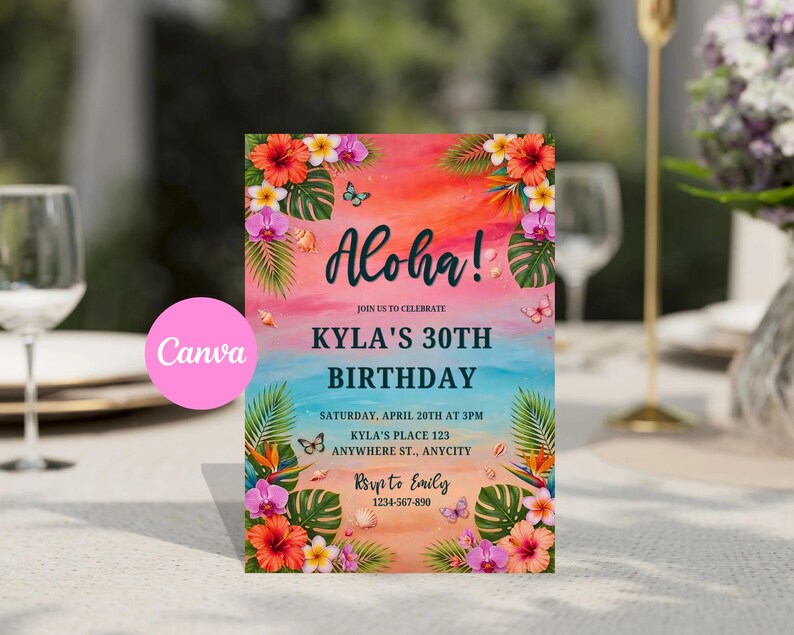 May include: A rectangular birthday invitation card featuring a watercolor sunset background in shades of orange, pink, and blue. The text reads Aloha! Kyla's 30th Birthday, Saturday, April 20th at 3pm, Kyla's Place 123 Anywhere St., Anycity, RSVP to Emily 1234-567-890.