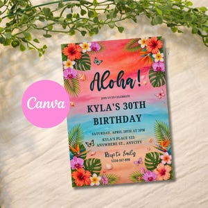 May include: A rectangular birthday invitation card featuring a tropical sunset background with orange, pink, and blue gradients. The text reads Aloha! Join us to celebrate Kyla's 30th Birthday, Saturday, April 20th at 3pm, Kyla's Place 123, RSVP to Emily.
