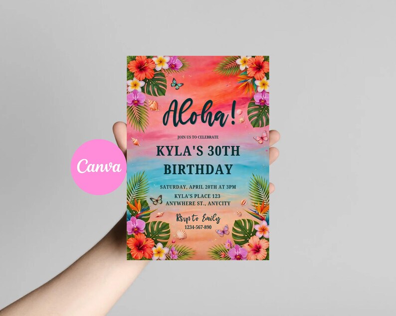May include: A rectangular birthday invitation card featuring a vibrant watercolor background transitioning from orange to blue. The text reads Aloha! JOIN US TO CELEBRATE KYLA'S 30TH BIRTHDAY SATURDAY, APRIL 20TH AT 3PM KYLA'S PLACE 123 ANYWHERE ST., ANYCITY RSVP TO EMILY 1234-567-890.