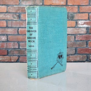 1942 The Cadaver of Gideon Wyck by A Medical Student - Alexander Laing