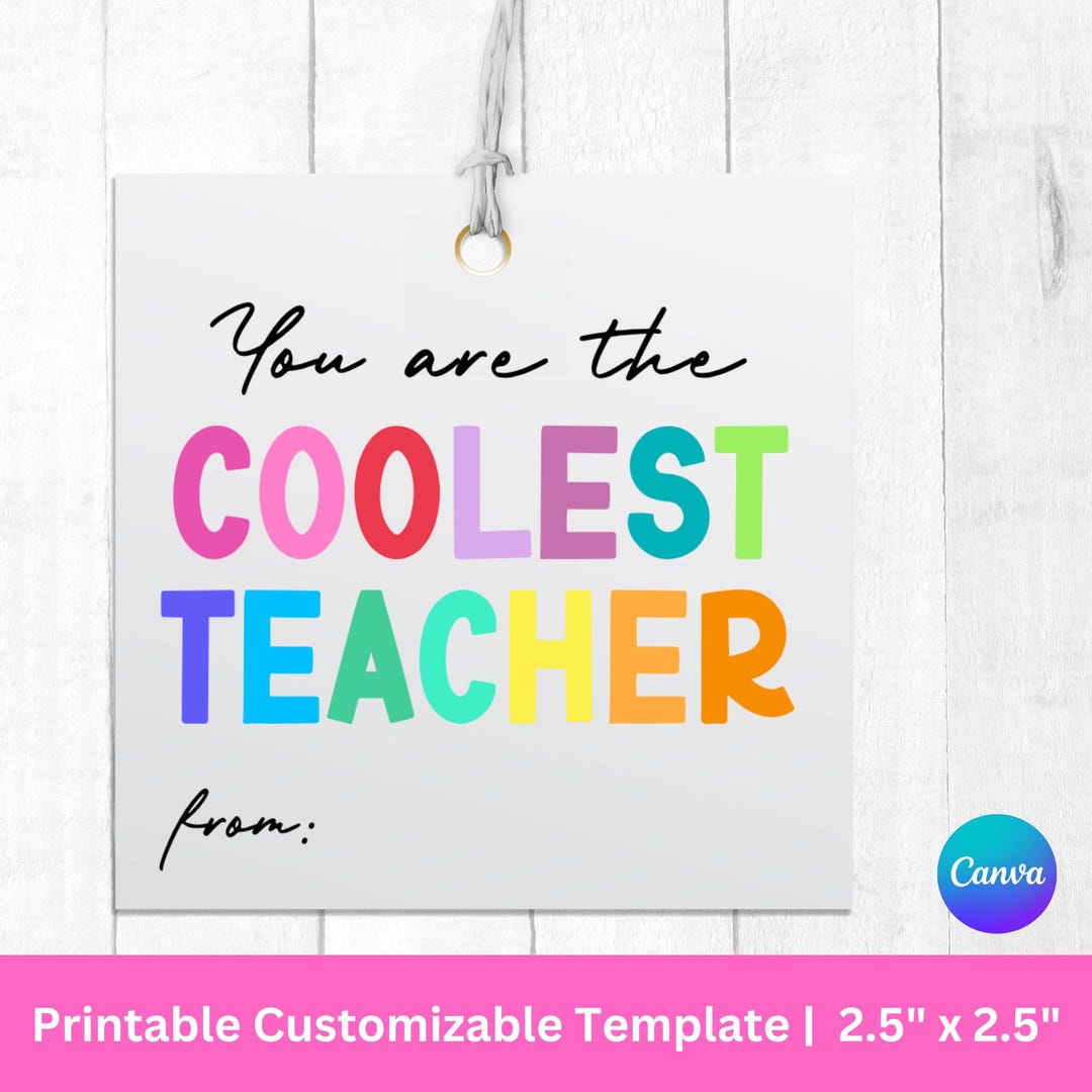 Teacher Appreciation Gift Tag, End of Year Teacher Gift Tag, Editable ...