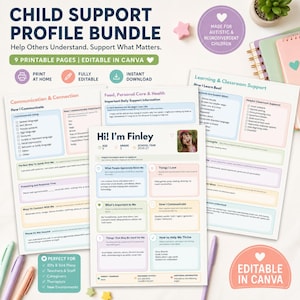 May include: A child support profile bundle featuring nine printable, editable pages. The documents include sections for communication, personal care, health, and classroom support, with text fields for personal details, preferences, and needs.