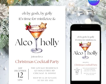May include: A white invitation with the text "oh by gosh, by golly it's time for mistletoe &" and "Alco holly". It features a watercolor illustration of a cocktail with a star-shaped cookie and holly. A smartphone displays the same design.