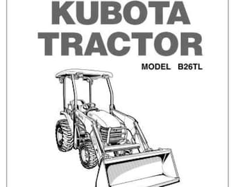 Kubota Tractor B26TL Operator's Manual | PDF Digital Download
