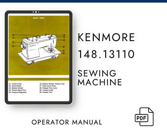 Kenmore 148.13110 Nähmaschine Gebrauchsanleitung PDF | Vintage Sears Kenmore Bedienungsanleitung Digital Download