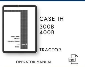 Case IH 300B 400B Traktor Bedienungsanleitung PDF | Digitaler Download der Bedienungsanleitung