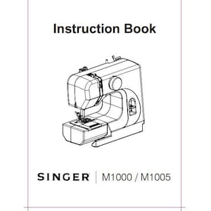 Singer Sewing Machine M1000 User Manual Singer User Manual Singer User Manual Digital Download