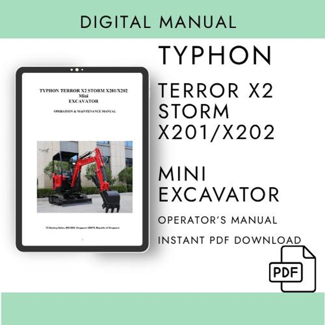 X2 01 Form.pdf Typhon TERROR X2 STORM X201/X202 Mini Excavator Operation & Maintenance ...