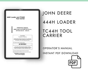 John Deere 444H ローダー TC44H ツールキャリア オペレーターマニュアル PDF デジタルダウンロード
