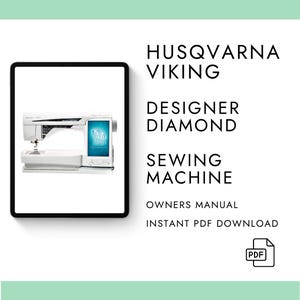 Husqvarna Viking Designer Diamond Deluxe Sewing Machine Manual PDF | User Guide Digital Download