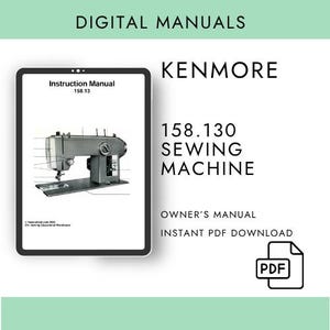 Manuale della macchina da cucire Kenmore 158.130 – Download digitale in formato PDF