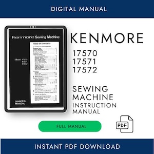 Manuale della macchina da cucire Kenmore 17570 17571 17572 in formato PDF / Libretto di istruzioni per il download digitale