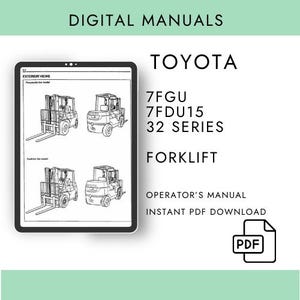 Toyota Forklift 7FGU  7FDU15 32 Series Owner’s Manual – PDF Digital Download