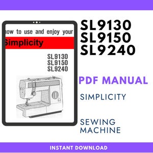 Op de afbeelding: Een digitale PDF-handleiding voor Simplicity naaimachines, modellen SL9130, SL9150 en SL9240. De afbeelding toont een zwart-wit illustratie van een naaimachine en de tekst "Direct downloaden."