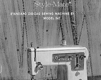 Singer Style Mate 347 Sewing Machine Instruction Manual (PDF)