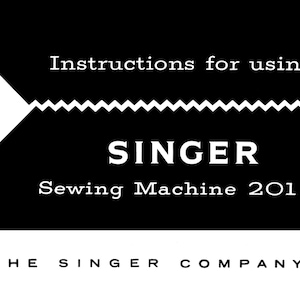 Singer 201 Sewing Machine PDF User Manual Digital Download