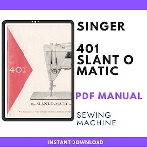 Könnte beinhalten: Eine digitale Anzeige eines Handbuchs für die Nähmaschine Singer 401 Slant-O-Matic. Das Cover zeigt ein rotes Dreieck, die Zahl 401 und den Text The SLANT-O-MATIC und A Trademark of THE SINGER MANUFACTURING COMPANY. Der Text lautet SINGER 401 SLANT O MATIC PDF MANUAL SEWING MACHINE.