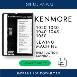 Kenmore 1020 1030 1040 1045 1050 Sewing Machine Manual PDF | Digital Download Instruction Book