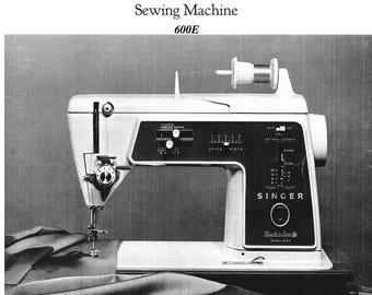 Singer Touch and Sew 600E Zig Zag Sewing Machine Manual PDF Digital Download