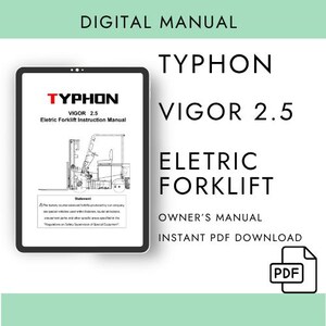 Typhon VIGOR 2.5 Electric Forklift Instruction Manual – PDF Digital Download