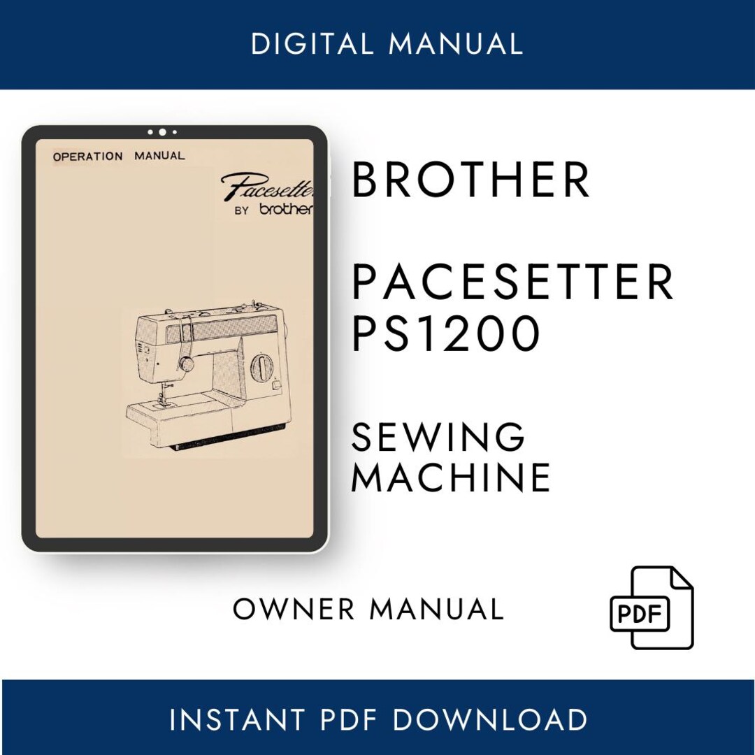 Brother Postscript Brother Pacesetter PS1200 Sewing Machine Manual PDF Digital Download ...