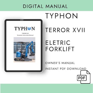 Peut inclure: Manuel numérique pour le chariot élévateur électrique Typhon Terror XVII. La couverture du manuel numérique est affichée sur une tablette. Le manuel comprend une image d'une excavatrice bleue. Le texte sur la couverture indique "TYPHON TERROR XVII Excavator Instruction Manual".
