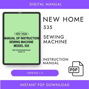 May include: A digital manual for the New Home 535 sewing machine. The document is displayed on a tablet screen with a light green background, featuring the text Manual of Instruction Sewing Machine Model 535, New Home, Imperial, Janome, Version 1.0.