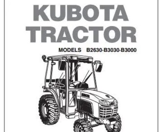 Kubota Tractor B2630 B3030 B3000 Operator's Manual | Digital Download